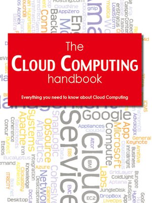cover image of The Cloud Computing Handbook - Everything you need to know about Cloud Computing